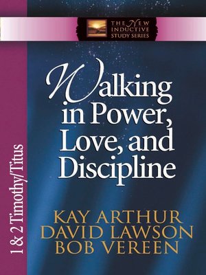 cover image of Walking in Power, Love, and Discipline